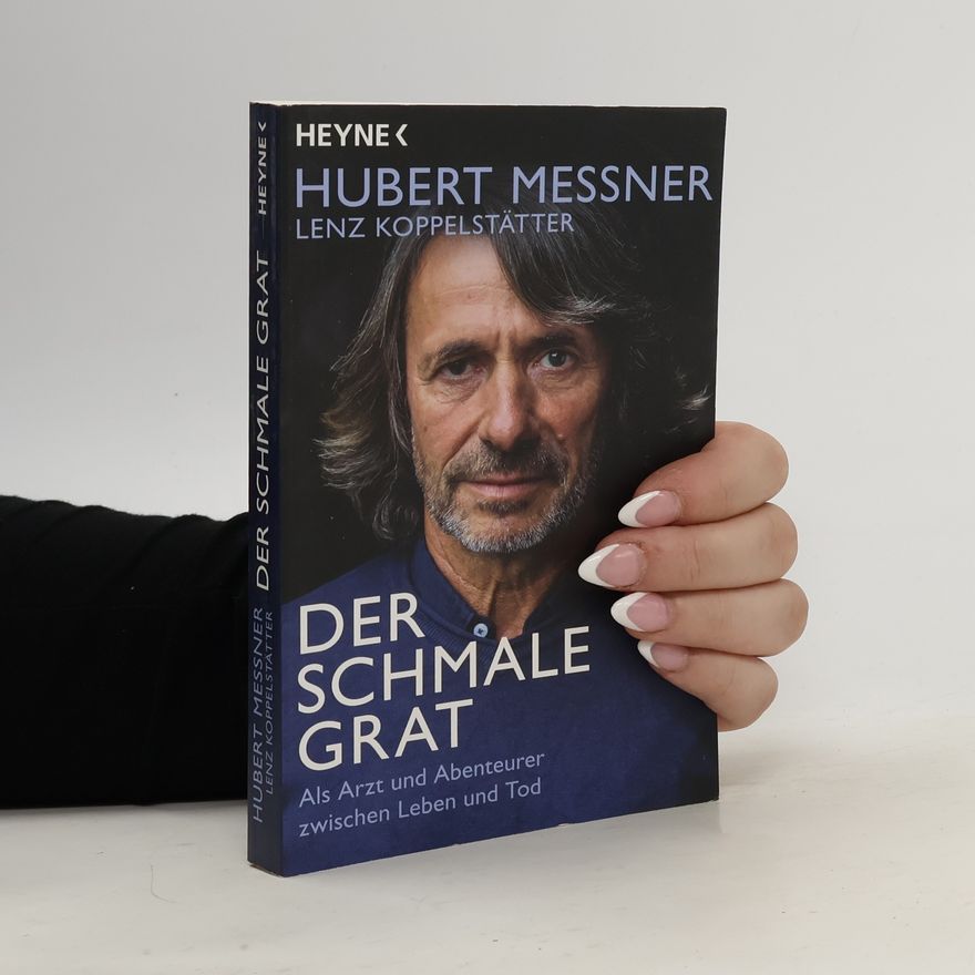 Hubert Messner Der schmale Grat