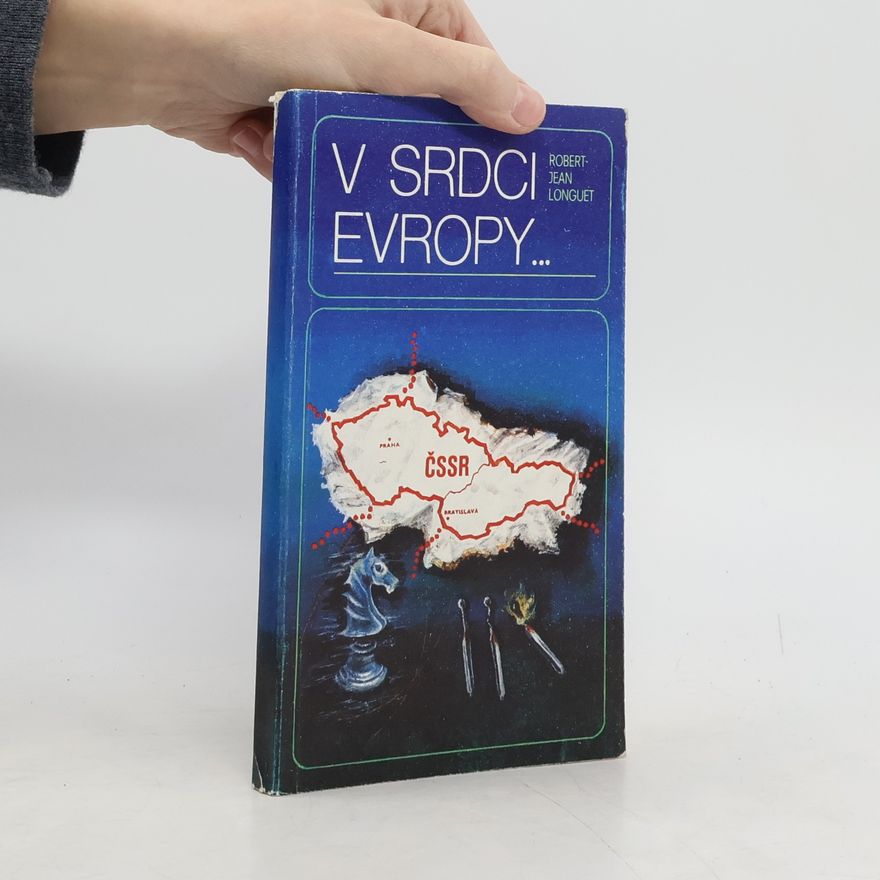 Robert-Jean Longuet V srdci Evropy...