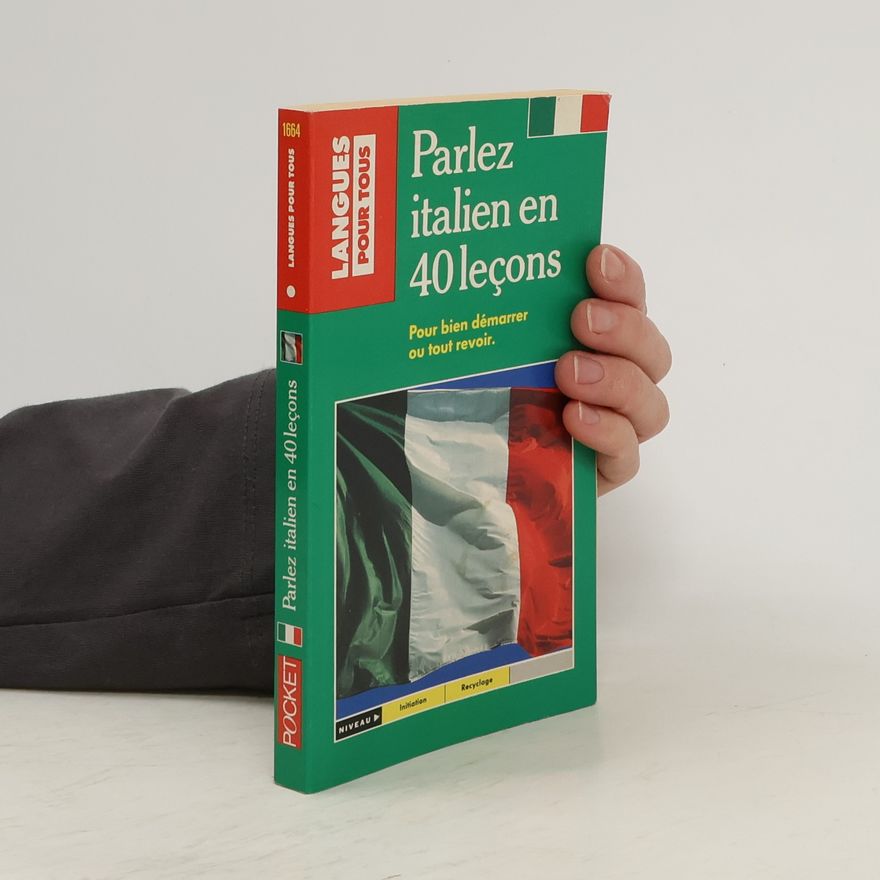 Henri Louette Parlez italien en 40 leçons
