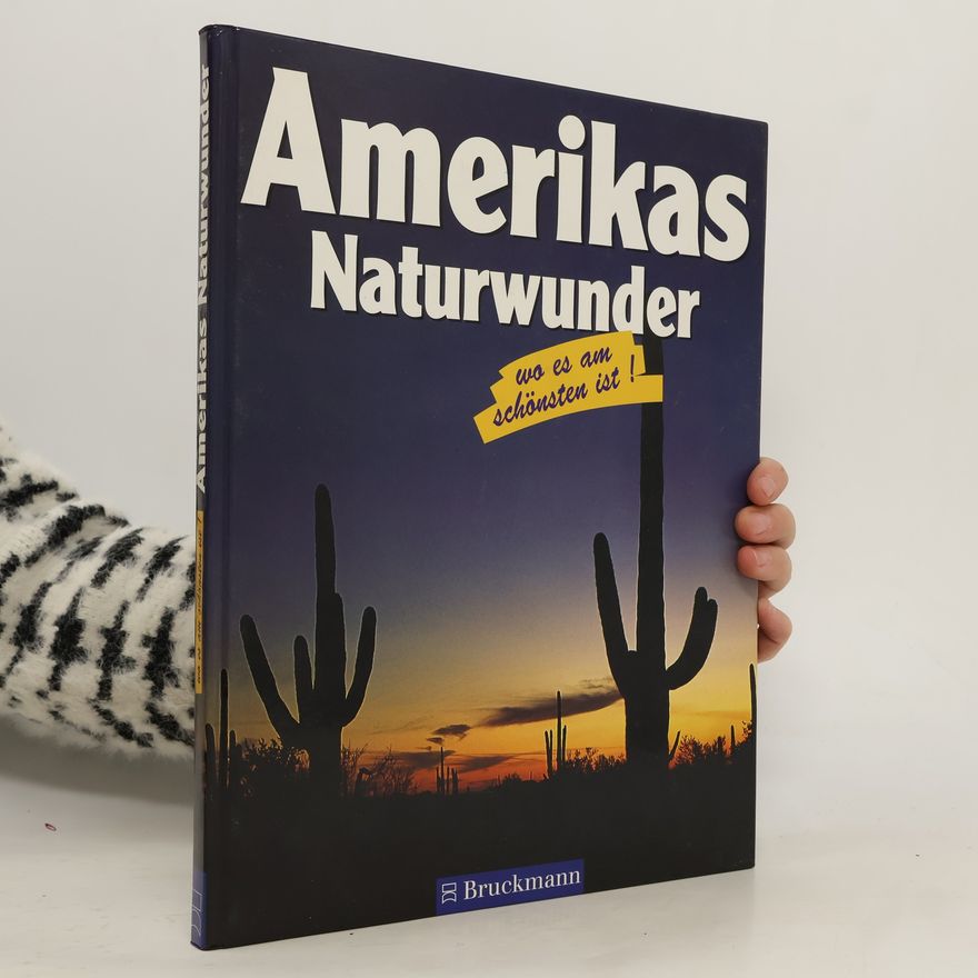 Manfred Braunger Amerikas Naturwunder