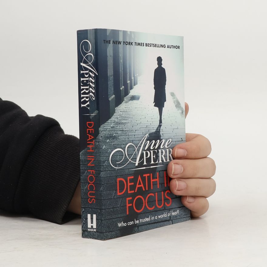 Anne Perry Death in Focus