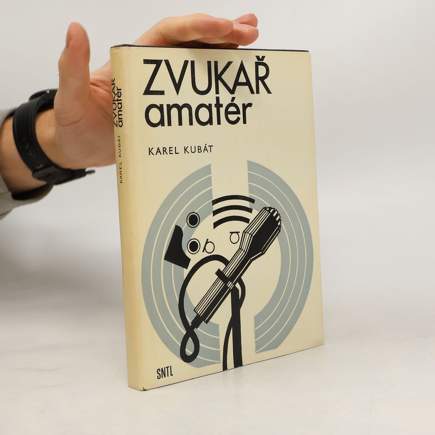 Karel Kubát Zvukař amatér