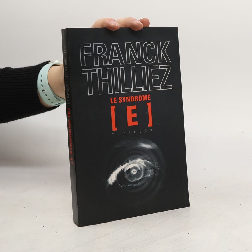 Franck Thilliez Le syndrome E