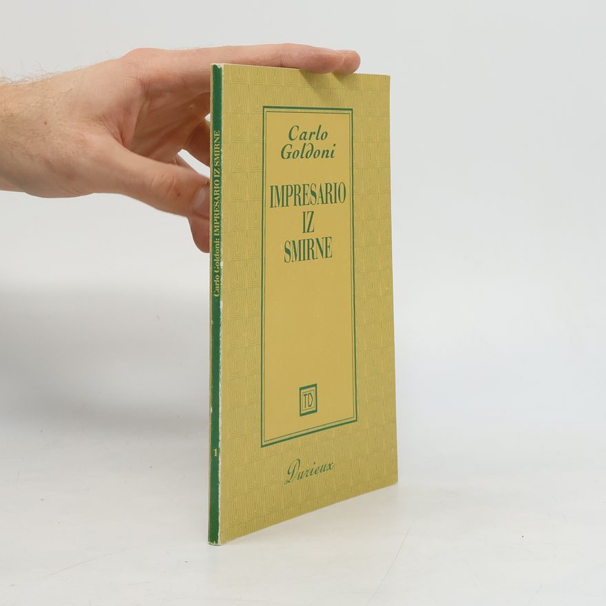 Carl Goldoni Impresario iz Smirne