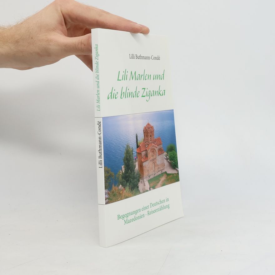Lilli Buthmann-Condé Lili Marlen und die blinde Ziganka