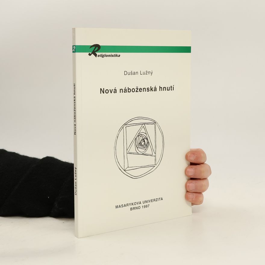 Dušan Lužný Nová náboženská hnutí