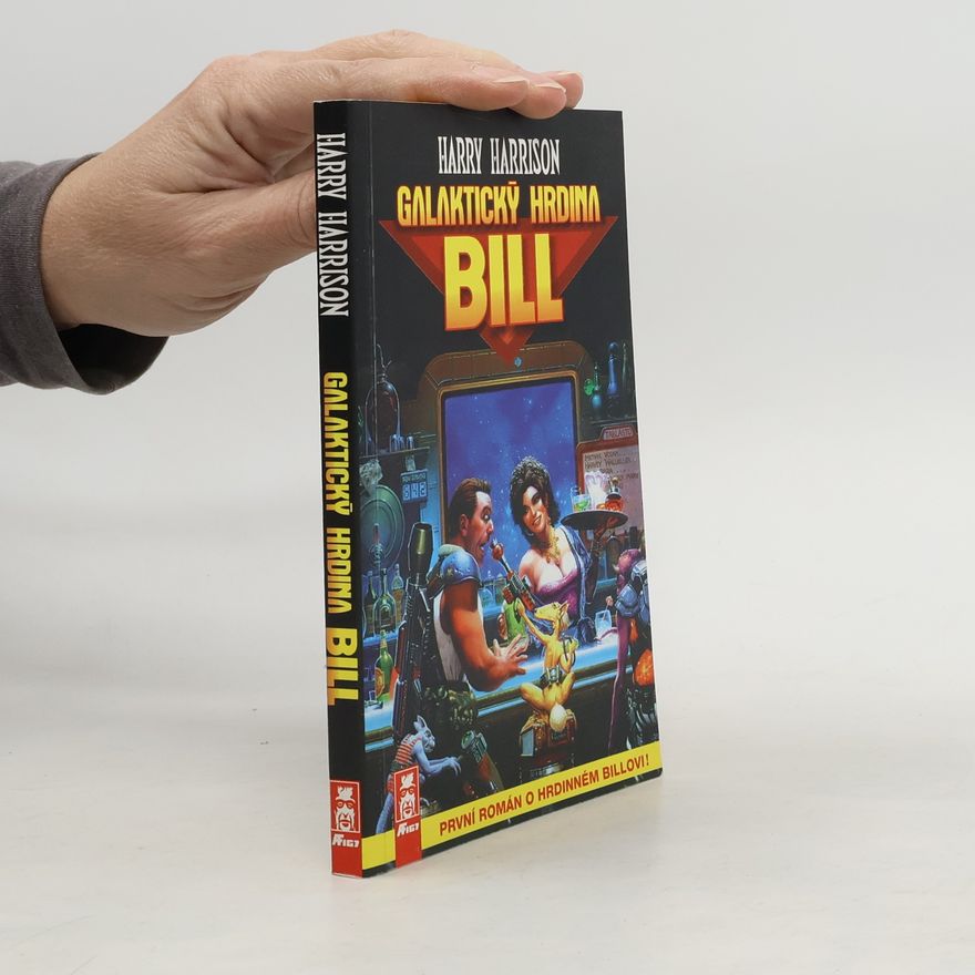 Harry Harrison Galaktický hrdina Bill