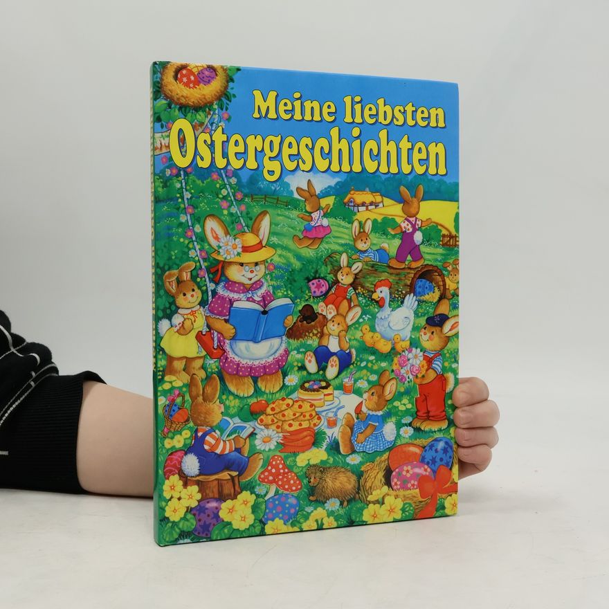 Autorenkollektiv Meine liebsten Ostergeschichten