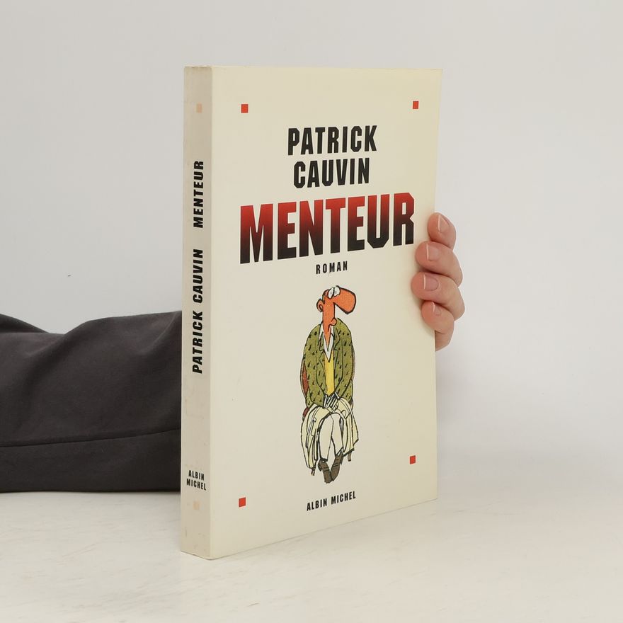 Patrick Cauvin Menteur