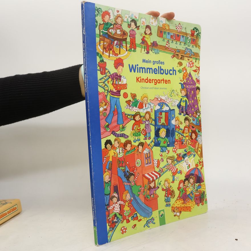 Christian Jeremies Mein großes Wimmelbuch - Kindergarten