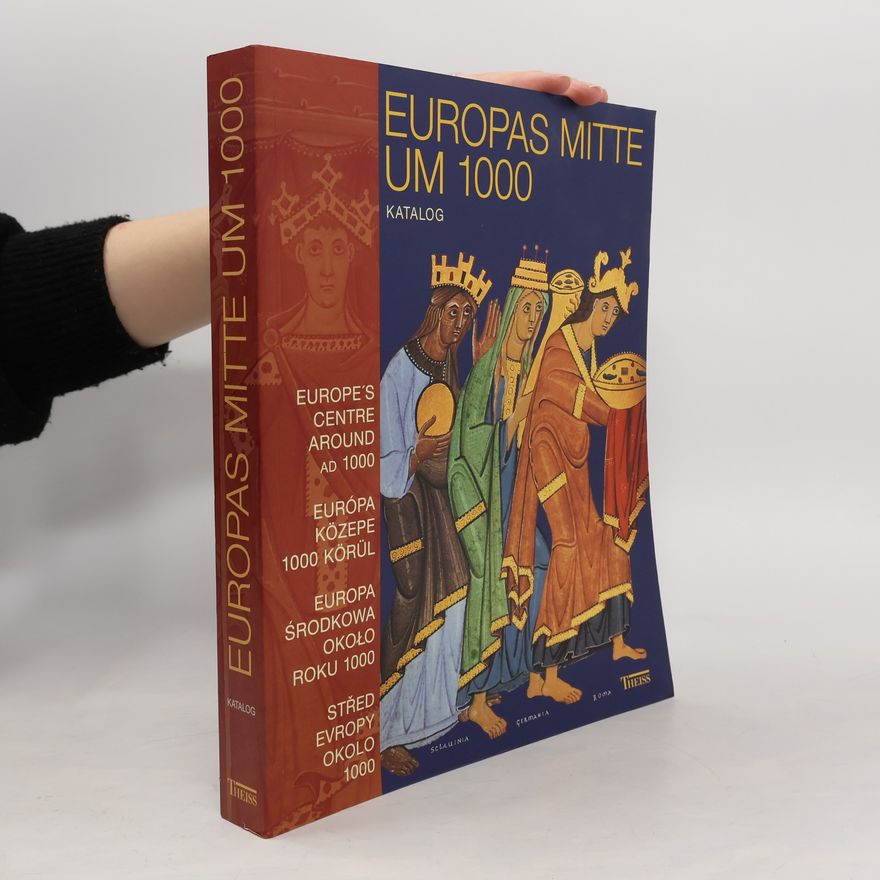 Hans Martin Hinz Europas Mitte um 1000. Katalog