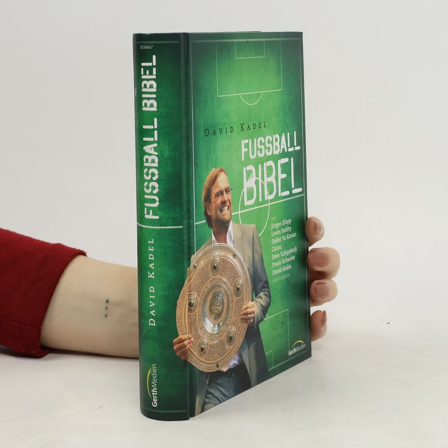 David Kadel Die Fußball-Bibel