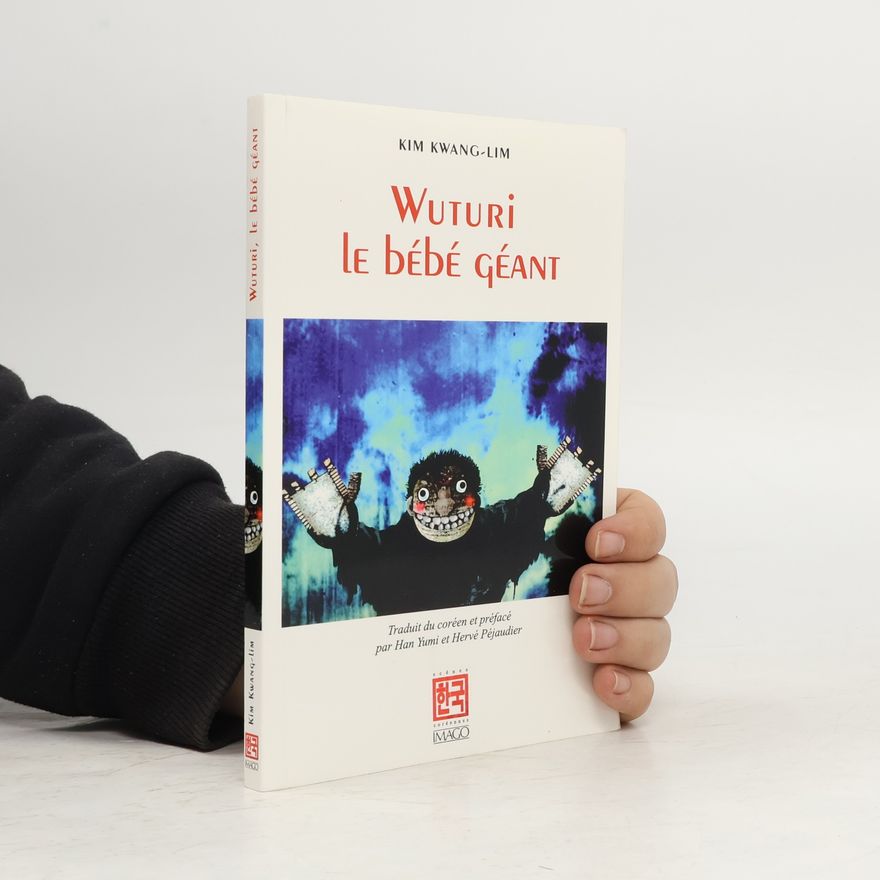 Kim Kwang-Lim Scènes coréennes: Wuturi le bébé géant