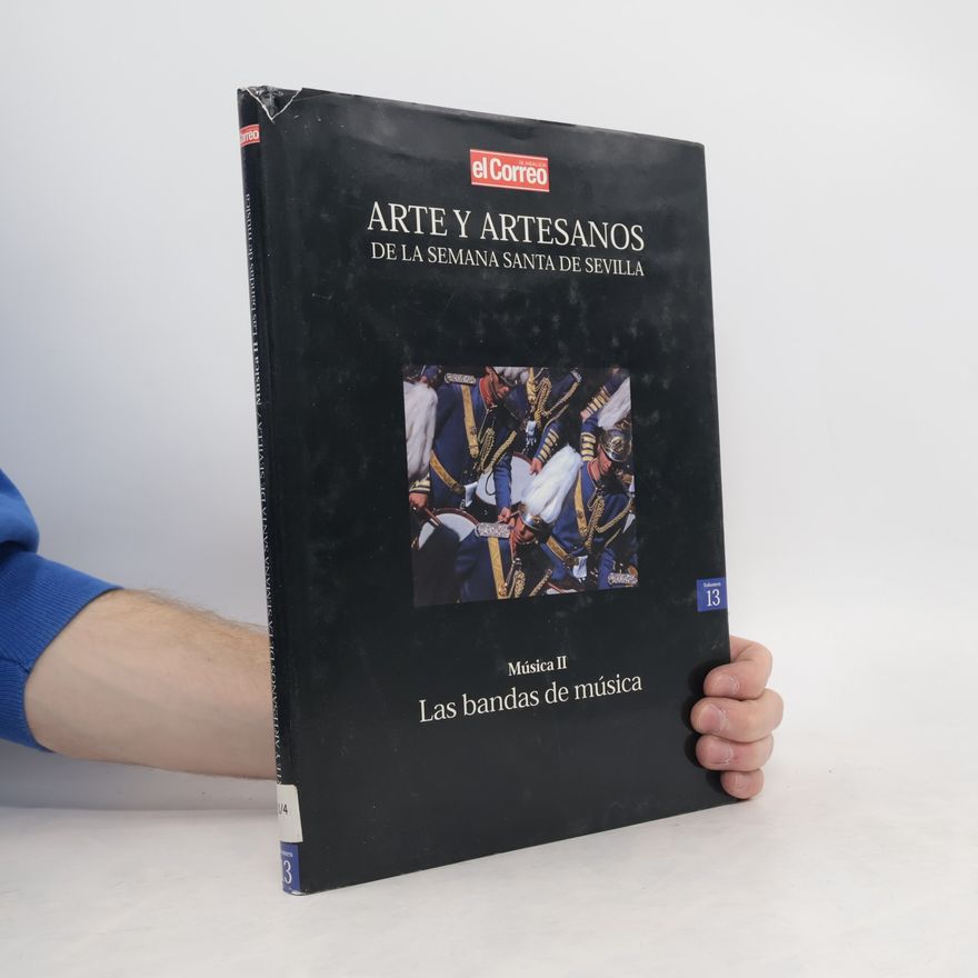 Autorenkollektiv Arte y Artesanos de la Semana Santa de Sevilla. 13