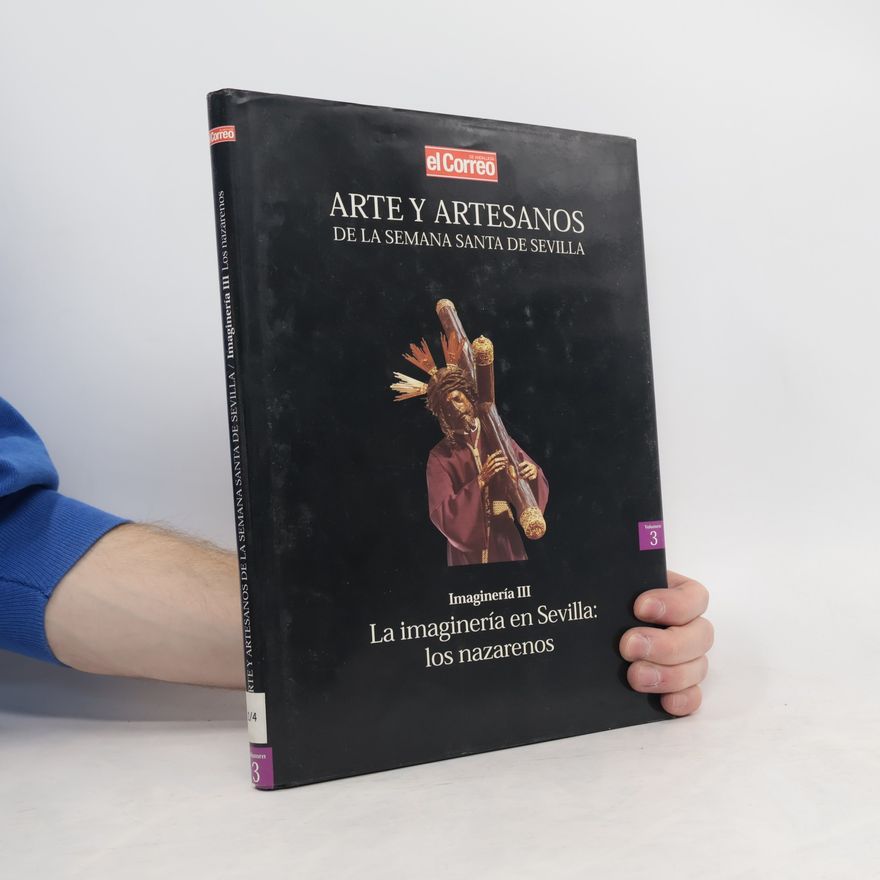 Autorenkollektiv Arte y Artesanos de la Semana Santa de Sevilla III