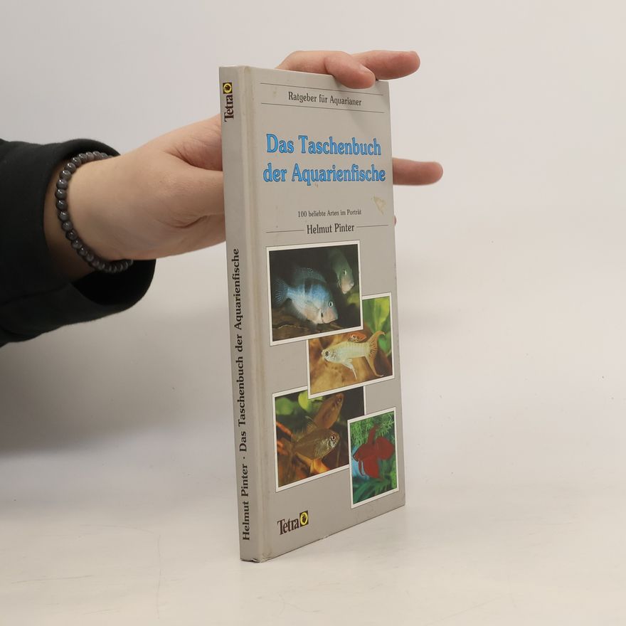 Helmut Pinter Das Taschenbuch der Aquarienfische