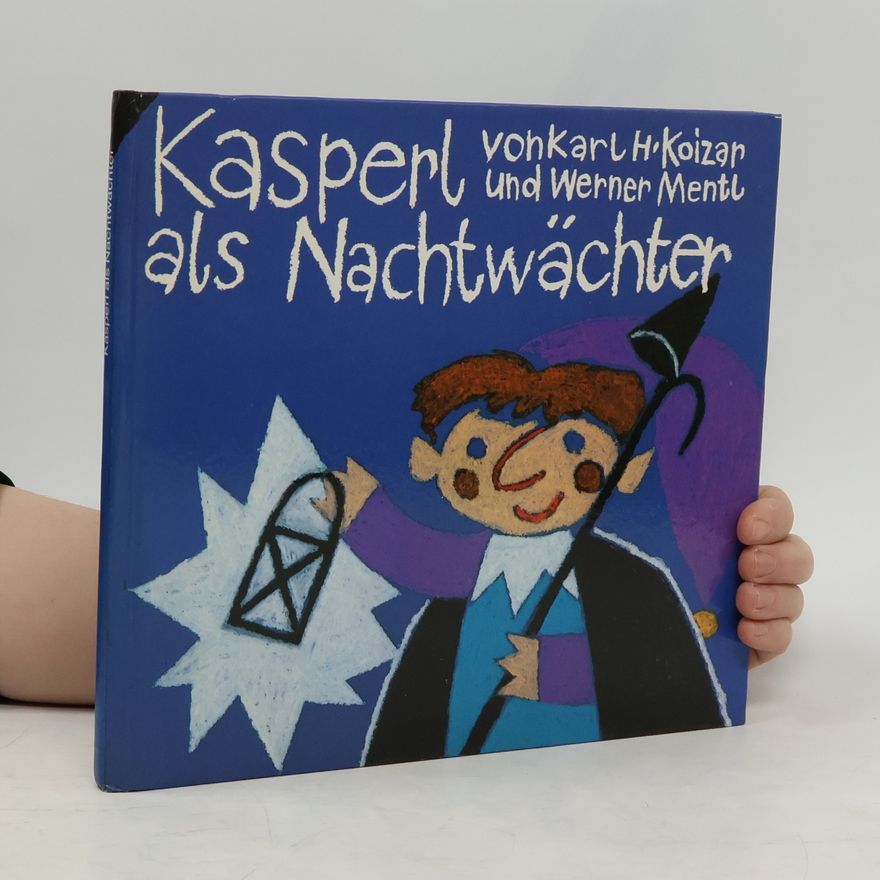Werner Mentl Kasperl als Nachtwächter