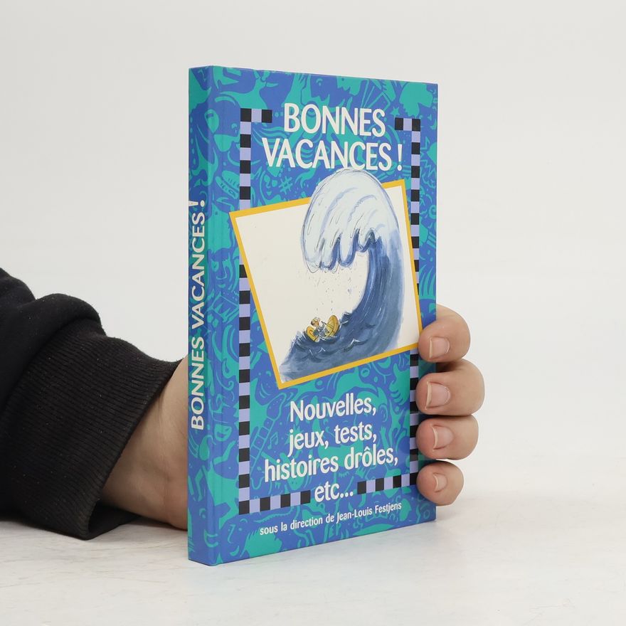 Jean Louis Festjens Bonnes vacances!