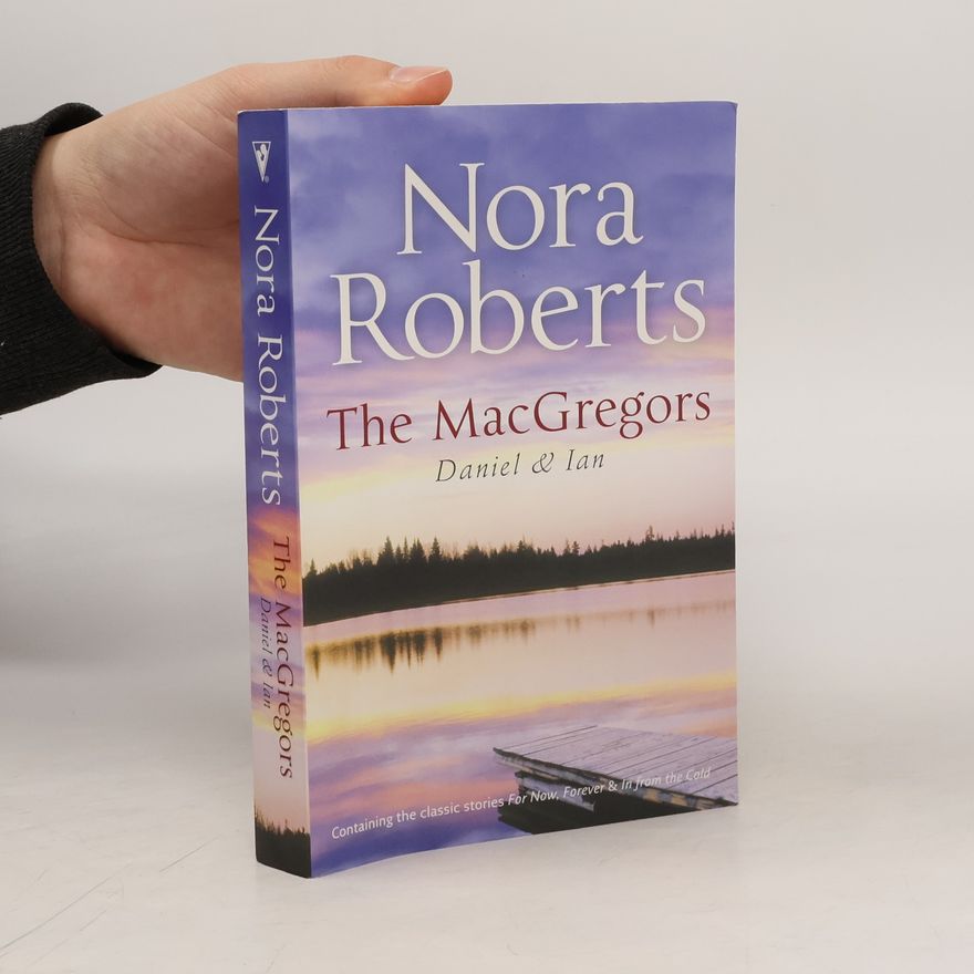 Nora Roberts The MacGregors: Daniel & Ian
