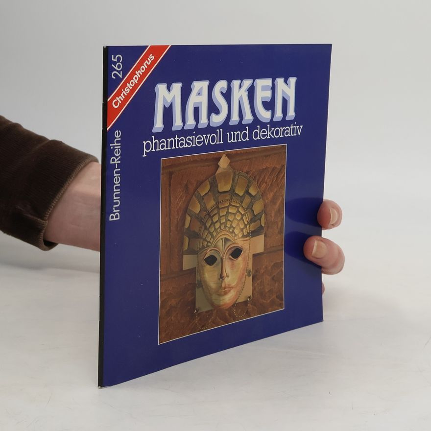 Sigrid Elsenhans Masken, phantasievoll und dekorativ