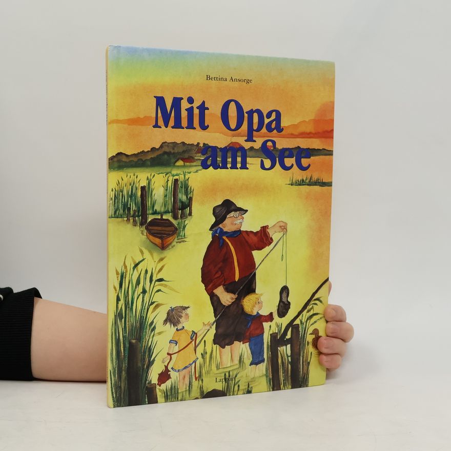 Bettina Ansorge Mit Opa am See