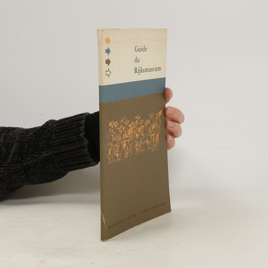 Autorenkollektiv Guide du Rijksmuseum