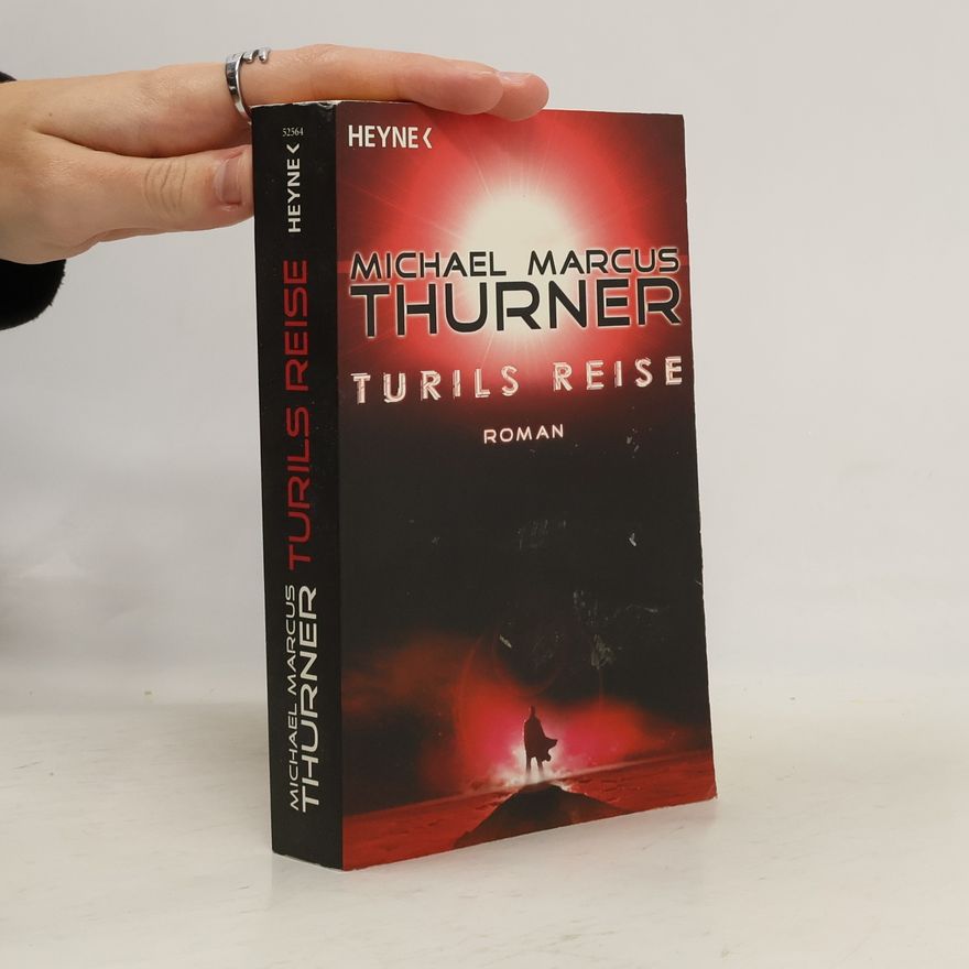 Michael Thurner Turils Reise. Roman