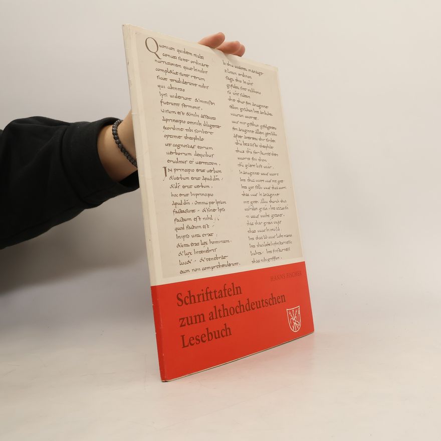 Hanns Fischer Schrifttafeln zum althochdeutschen Lesebuch