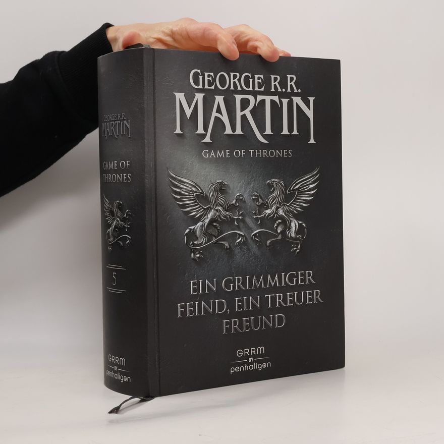 George R. R. Martin Ein grimmiger Feind, ein treuer Freund