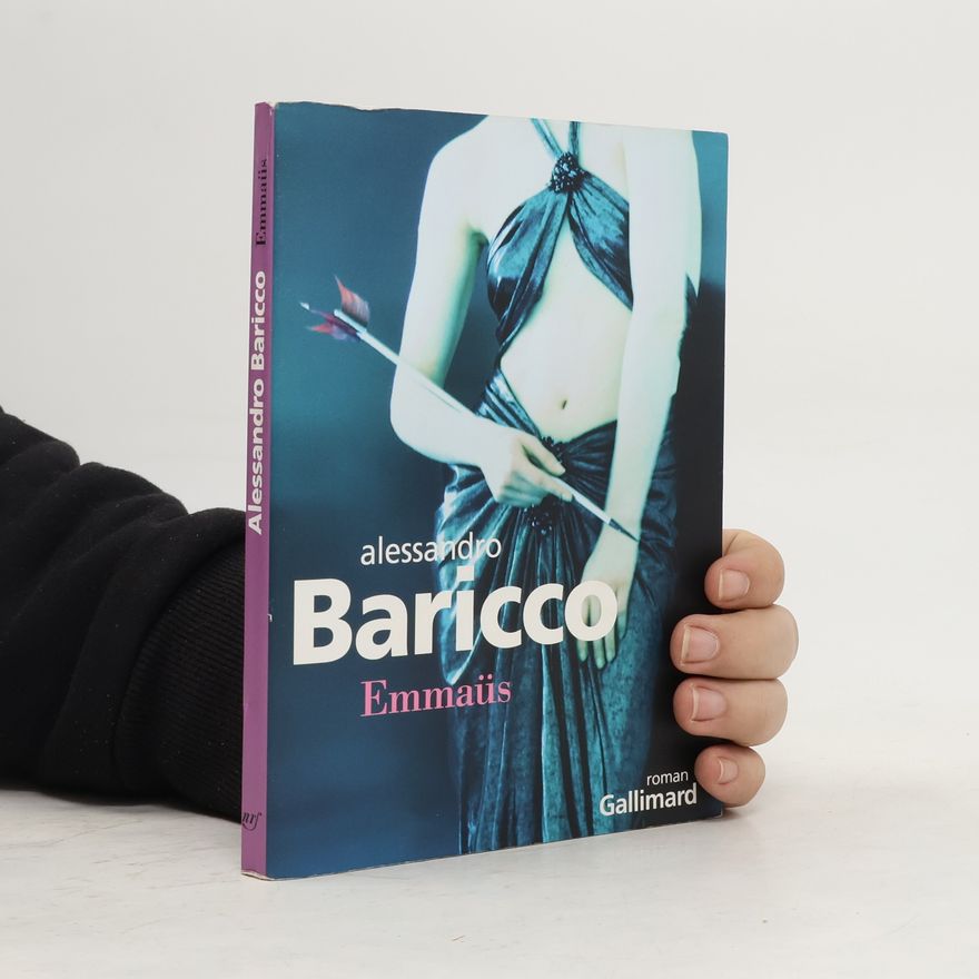 Alessandro Baricco Emmaüs