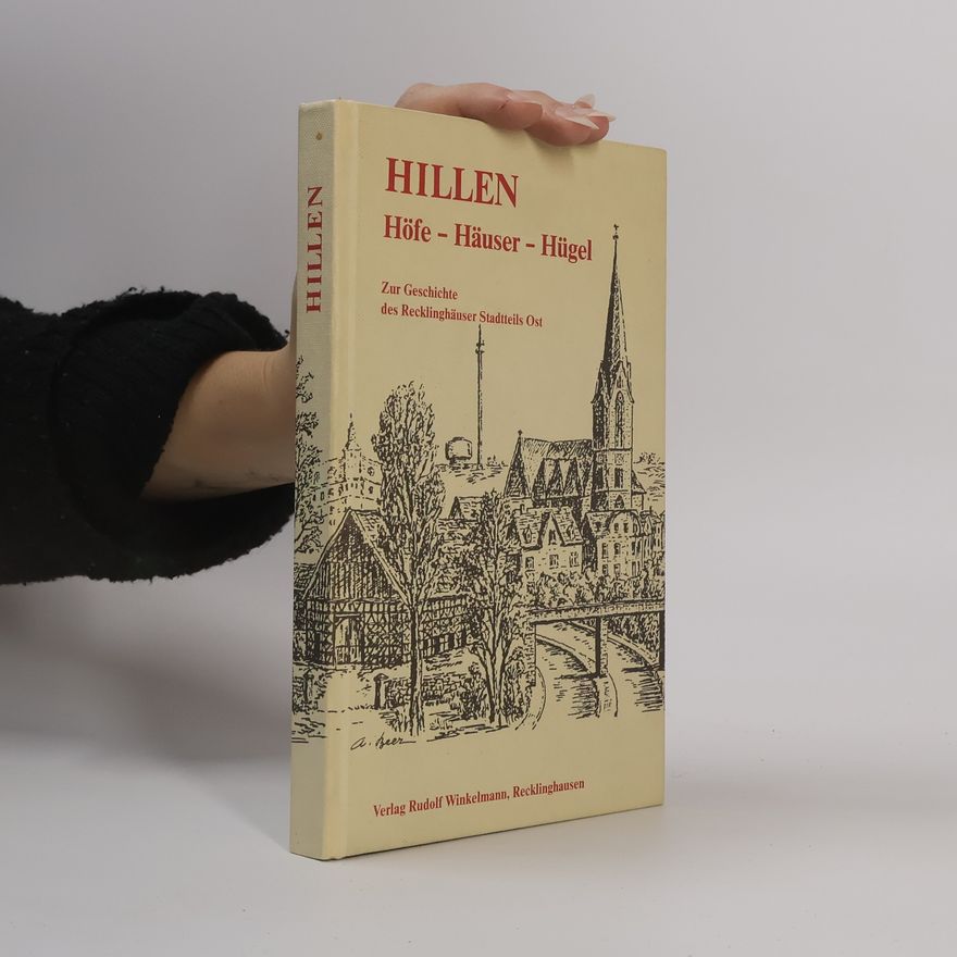 Various authors Hillen. Höfe, Häuser, Hügel