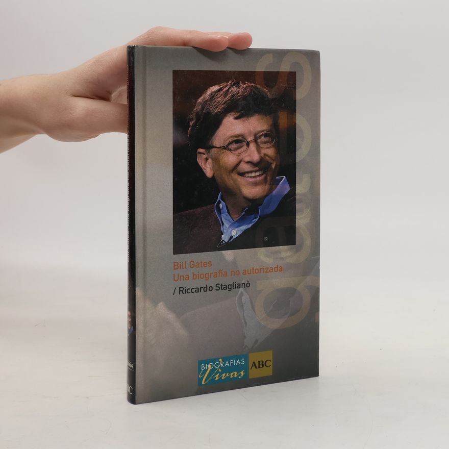 Riccardo Staglian
eso Bill Gates - una biografía no autorizada