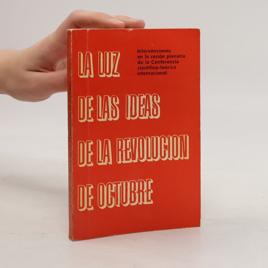Autorenkollektiv La luz de las ideas de la Revolución de Octubre