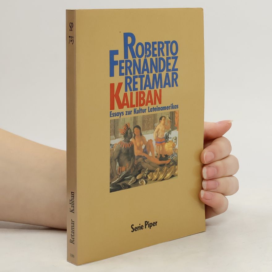 Roberto Fernández Retamar Kaliban - Kannibale