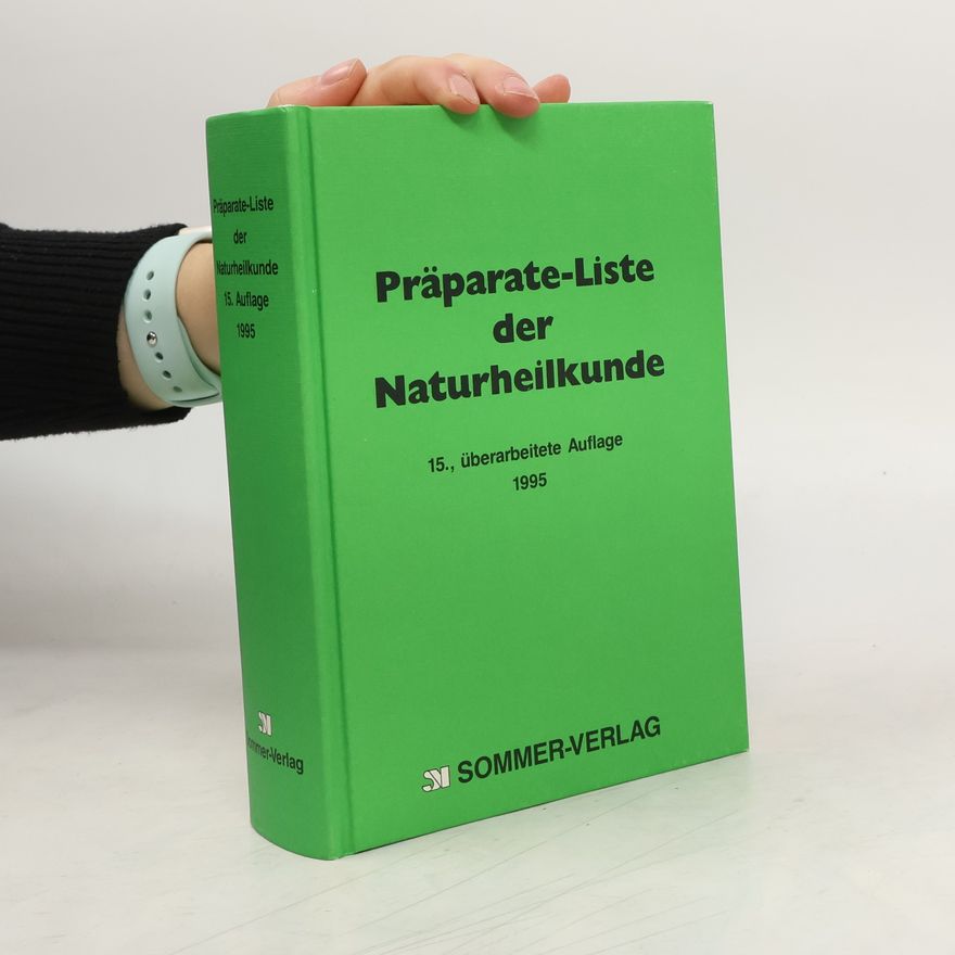 Collectif d'auteurs Präparate-Liste der Naturheilkunde 1995