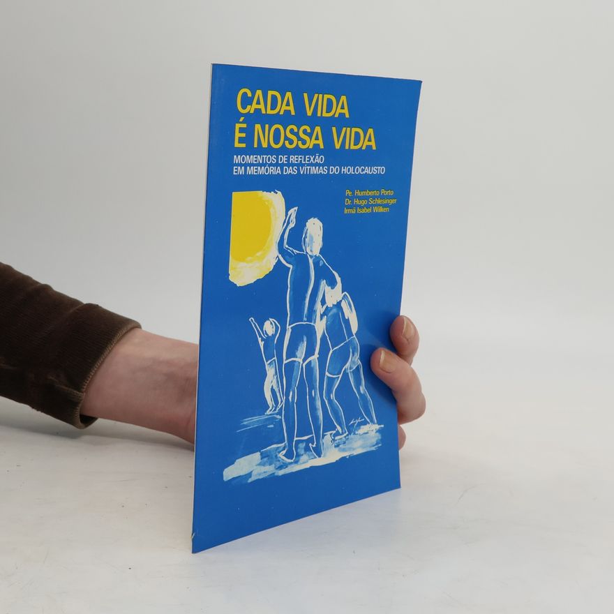Hugo Schlesinger Cada vida é nossa vida