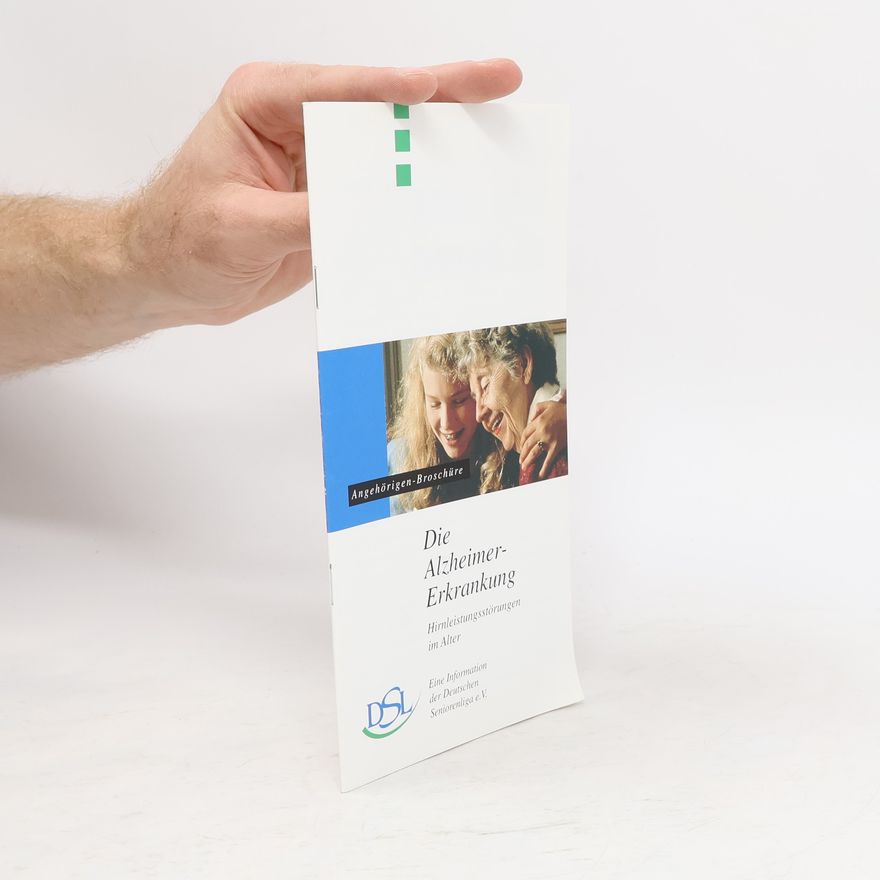 Autorenkollektiv Die Alzheimer-Erkrankung