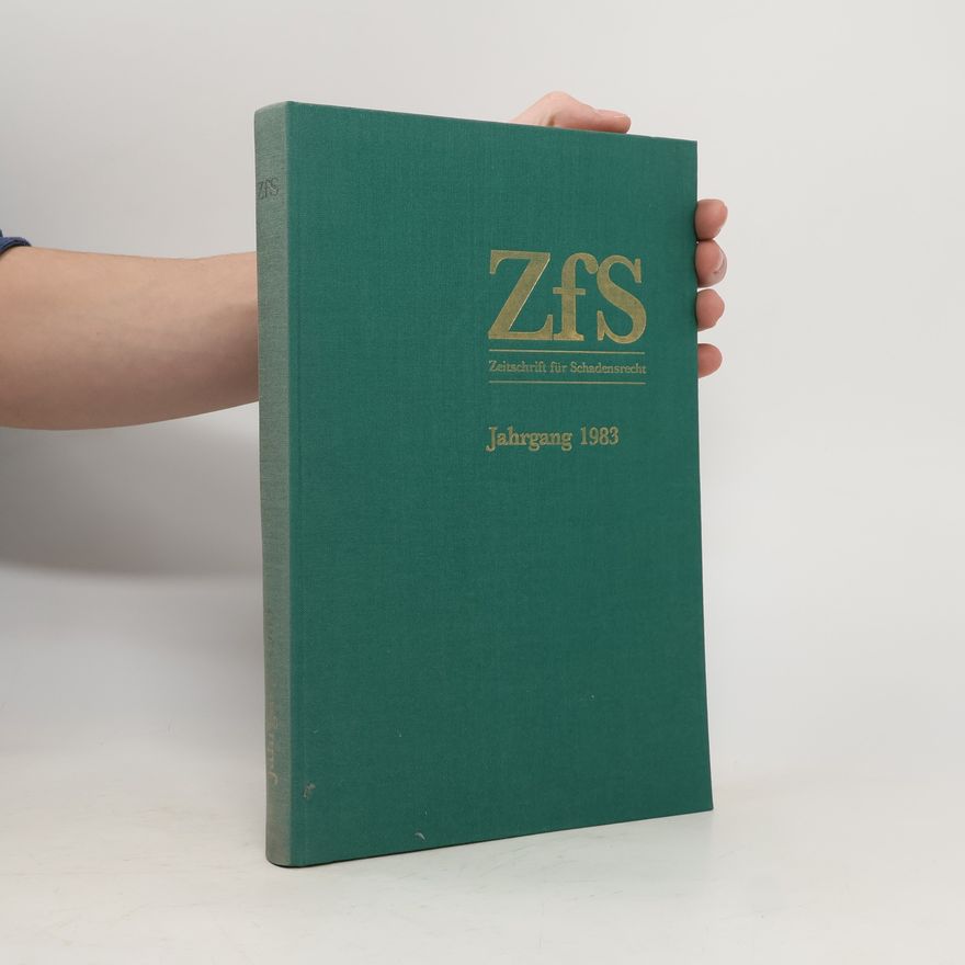 Autorenkollektiv Zeitschrift für Schadensrecht. 4. Jahrgang 1983