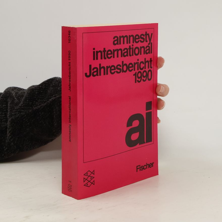 Collectif d'auteurs Amnesty international. Jahresbericht 1990