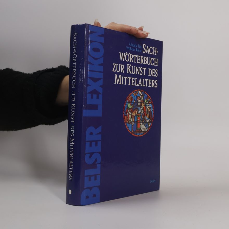 Karl-Wilhelm Blum Sachwöterbuch zur Kunst des Mittelalters