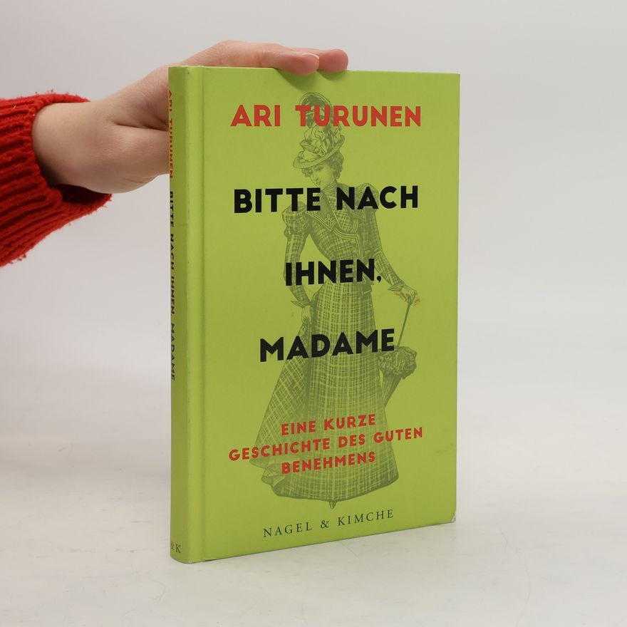 Ari Turunen Bitte nach Ihnen, Madame