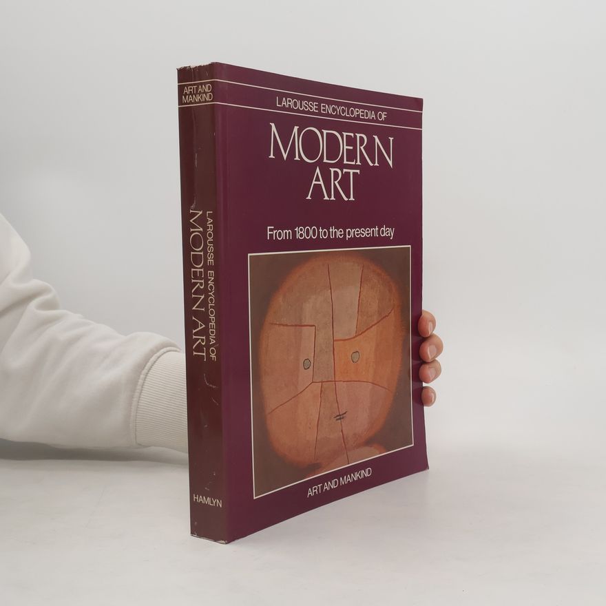 AA.VV. Larousse Encyclopedia of Modern Art