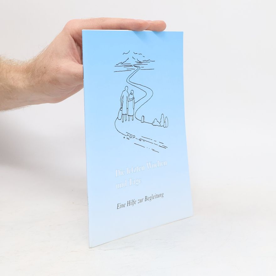 Autorenkollektiv Die letzten Wochen und Tage