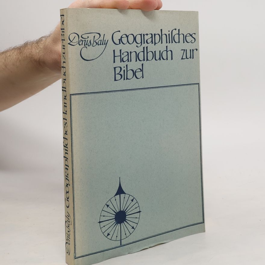 Denis Baly Geographisches Handbuch zur Bibel