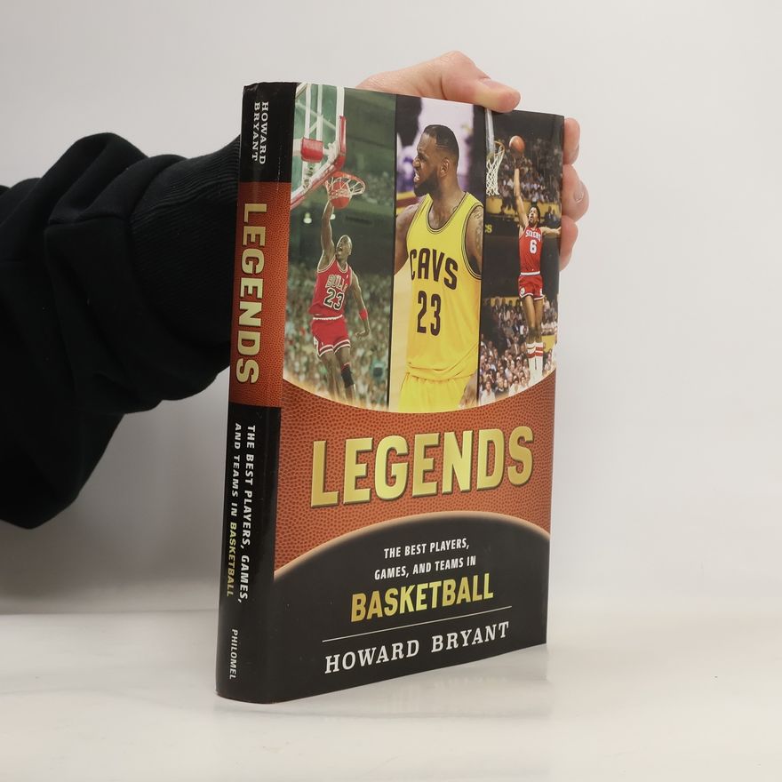 Howard Bryant Legends