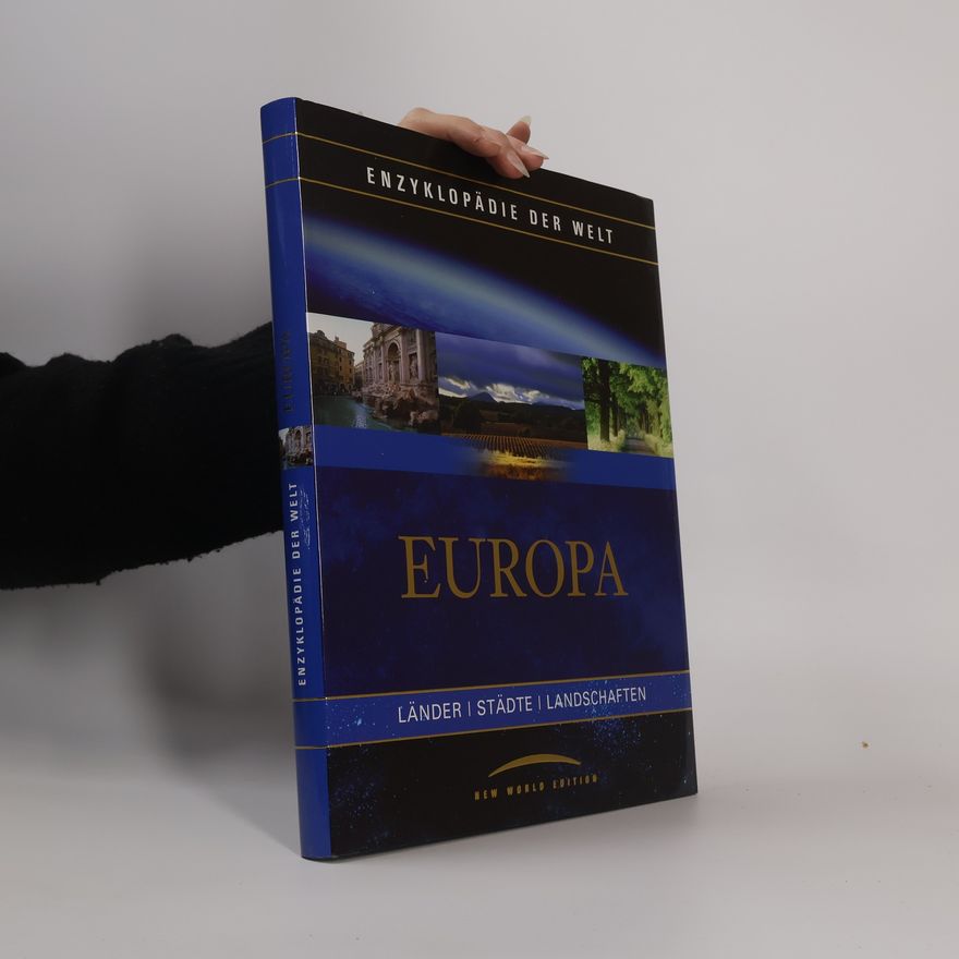 Autorenkollektiv Europa. Enzyklopädie der Welt