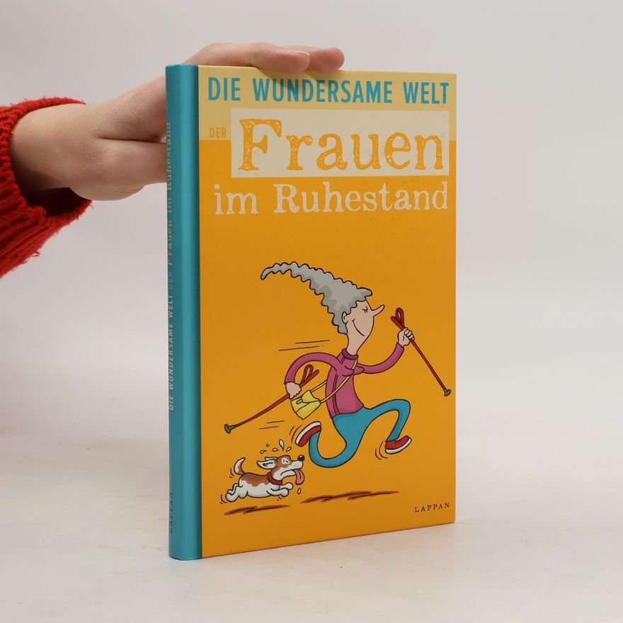 Peter Gitzinger Die wundersame Welt der Frauen im Ruhestand