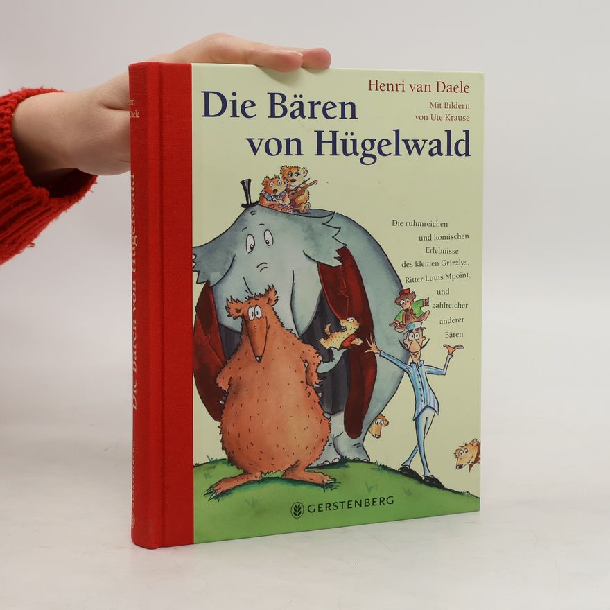 Henri van Daele Die Bären von Hügelwald