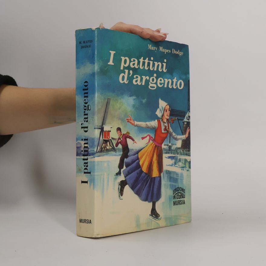 Mary Mapes Dodge I pattini d'argento