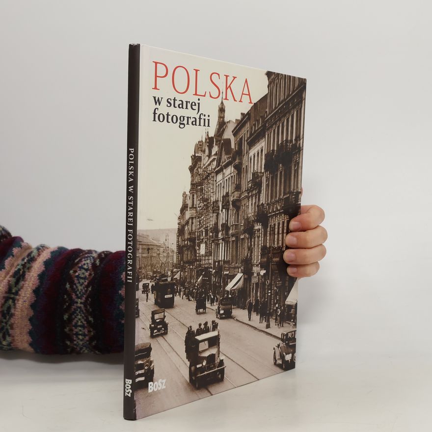 Nałęcz Daria Polska w starej fotografii Wybór najciekawszych zdjęć